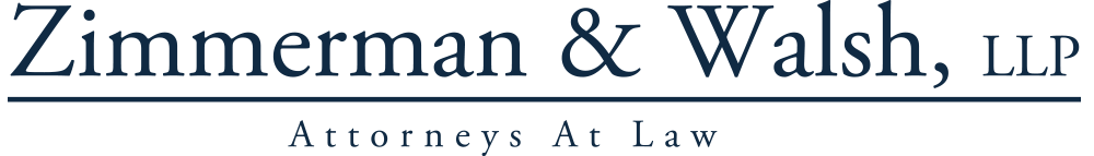Zimmerman & Walsh, LLP | Attorneys at Law